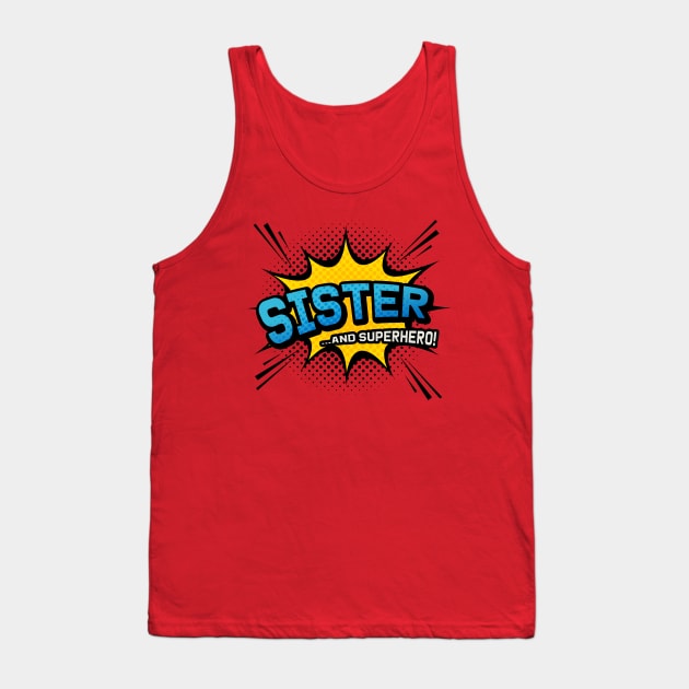 Sister & Superhero - Comic Book Style Gift Tank Top by Elsie Bee Designs